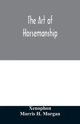 Die Kunst des Reitens - The art of horsemanship