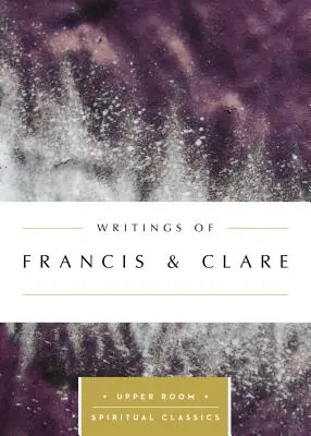 Schriften von Franziskus und Klara - Writings of Francis & Clare