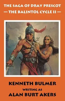 Der Balintol-Zyklus II [Der vierzehnte Dray-Prescot-Sammelband] - The Balintol Cycle II [The fourteenth Dray Prescot omnibus]