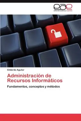 Verwaltung von Informatikmitteln (Administracion de Recursos Informaticos) - Administracion de Recursos Informaticos