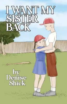 Ich will meine Schwester zurück - I Want My Sister Back