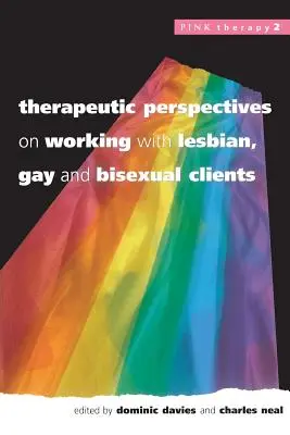 Therapeutische Perspektiven für die Arbeit mit lesbischen, schwulen und bisexuellen Klienten - Therapeutic Perspectives on Working with Lesbian, Gay and Bisexual Clients