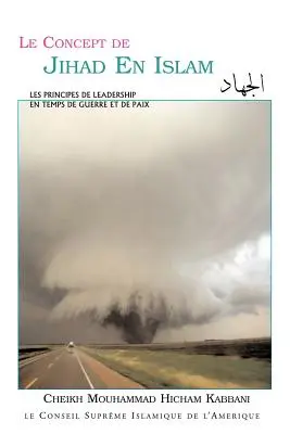 Das Konzept des Dschihad im Islam - Le Concept de Jihad En Islam