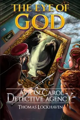 Ava & Carol Detektei: Das Auge Gottes - Ava & Carol Detective Agency: The Eye of God