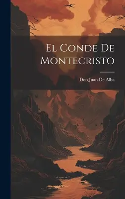 El Conde De Montecristo (Der Graf von Montecristo) - El Conde De Montecristo