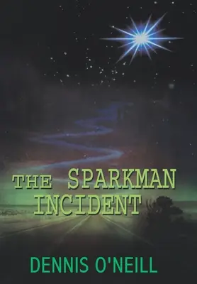 Der Sparkman-Zwischenfall - The Sparkman Incident