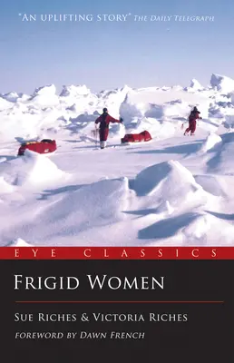 Frigide Frauen: Alles ist möglich - Frigid Women: Anything Is Possible