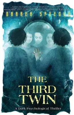 Der dritte Zwilling: Ein düsterer psychologischer Thriller - The Third Twin: A Dark Psychological Thriller