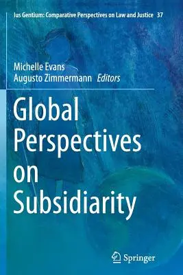 Globale Perspektiven zur Subsidiarität - Global Perspectives on Subsidiarity