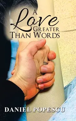 Eine Liebe, die größer ist als Worte - A Love Greater Than Words