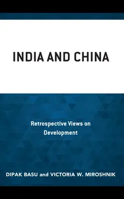 Indien und China: Retrospektive Ansichten zur Entwicklung - India and China: Retrospective Views on Development