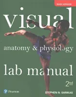 Visuelles Anatomie- und Physiologie-Laborhandbuch, Hauptversion - Visual Anatomy & Physiology Lab Manual, Main Version