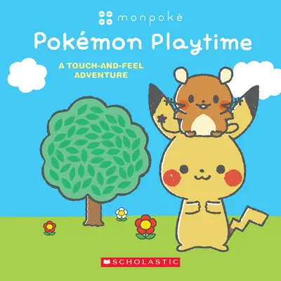 Pokmon Spielzeit: Ein Abenteuer zum Anfassen und Fühlen (Monpok Board Book) - Pokmon Playtime: A Touch and Feel Adventure (Monpok Board Book)