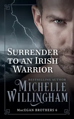 Ergeben Sie sich einem irischen Krieger - Surrender to an Irish Warrior