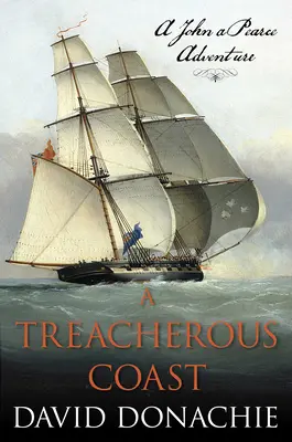 Eine verräterische Küste: Ein John Pearce-Abenteuer - A Treacherous Coast: A John Pearce Adventure