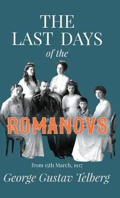 Die letzten Tage der Romanovs - The Last Days of the Romanovs