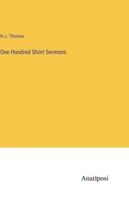 Einhundert kurze Predigten - One Hundred Short Sermons