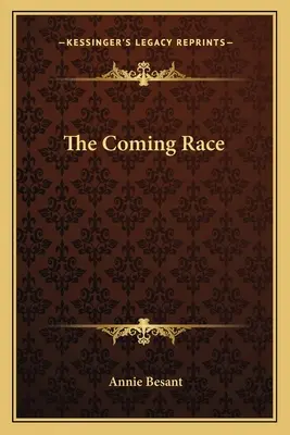 Die kommende Rasse - The Coming Race