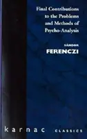Abschließende Beiträge zu den Problemen und Methoden der Psychoanalyse - Final Contributions to the Problems and Methods of Psycho-analysis