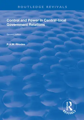 Kontrolle und Macht in den Beziehungen zwischen zentraler und lokaler Regierung - Control and Power in Central-local Government Relations