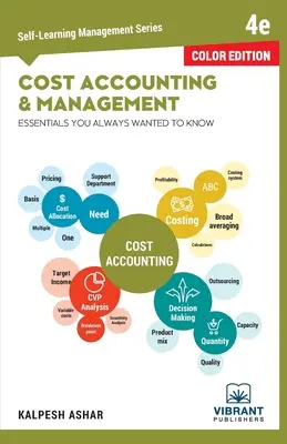 Cost Accounting and Management Essentials You Always Wanted To Know (Farbe) - Cost Accounting and Management Essentials You Always Wanted To Know (Color)