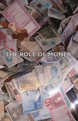 Die Rolle des Geldes - The Role Of Money