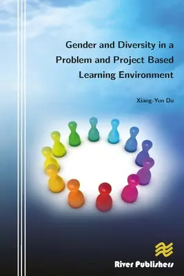 Gender und Diversität in einem problem- und projektorientierten Lernumfeld - Gender and Diversity in a Problem and Project Based Learning Environment