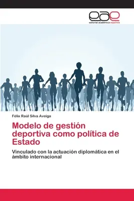 Modelo de gestin deportiva como poltica de Estado