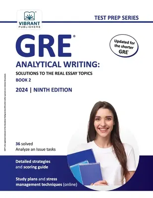 GRE Analytisches Schreiben: Lösungen zu den echten Aufsatzthemen - Buch 2 - GRE Analytical Writing: Solutions to the Real Essay Topics - Book 2