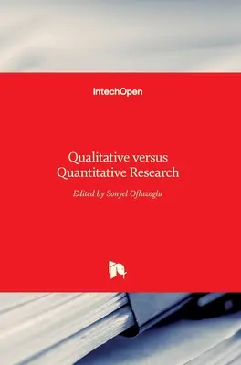 Qualitative versus Quantitative Forschung - Qualitative versus Quantitative Research