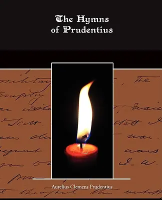 Die Hymnen des Prudentius - The Hymns of Prudentius