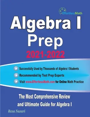 Algebra I Prep: Die umfassendste Wiederholung und der ultimative Leitfaden für Algebra I - Algebra I Prep: The Most Comprehensive Review and Ultimate Guide for Algebra I