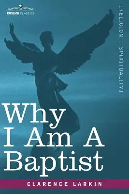 Warum ich ein Baptist bin - Why I Am a Baptist