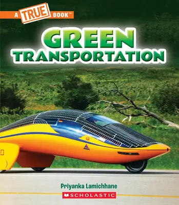 Grüner Transport (ein wahres Buch: Eine grüne Zukunft) - Green Transportation (a True Book: A Green Future)