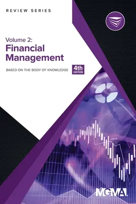 Body of Knowledge Review Series: Finanzmanagement - Body of Knowledge Review Series: Financial Management