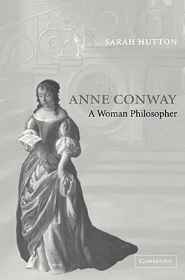 Anne Conway: Eine philosophische Frau - Anne Conway: A Woman Philosopher