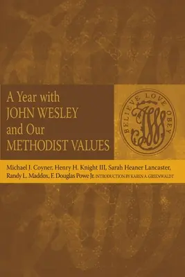 Ein Jahr mit John Wesley und unsere methodistischen Werte - A Year with John Wesley and Our Methodist Values