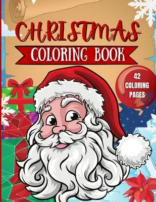 Weihnachts-Malbuch für Kinder: 42 weihnachtliche Ausmalbilder für Kinder - Christmas Coloring Book for Kids: 42 Christmas Coloring Pages for Kids