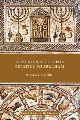 Armenische Apokryphen zu Abraham - Armenian Apocrypha Relating to Abraham