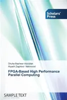 FPGA-basierte parallele Hochleistungsberechnungen - FPGA-Based High Performance Parallel Computing