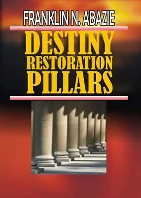 Säulen der Schicksalswiederherstellung: Befreiung - Destiny Restoration Pillars: Deliverance