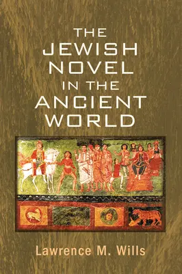 Der jüdische Roman in der antiken Welt - The Jewish Novel in the Ancient World