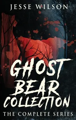 Geisterbär-Sammlung: Die komplette Serie - Ghost Bear Collection: The Complete Series