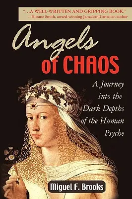 Engel des Chaos: Eine Reise in die dunklen Abgründe der menschlichen Psyche - Angels of Chaos: A Journey into the Dark Depths of the Human Psyche