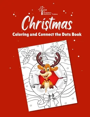 Hidden Hollow Tales Weihnachtsausmal- und Punkteverbindungsbuch - Hidden Hollow Tales Christmas Coloring and Connect the Dots Book