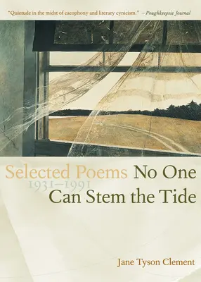 Keiner kann die Flut aufhalten: Ausgewählte Gedichte 1931-1991 - No One Can Stem the Tide: Selected Poetry 1931-1991