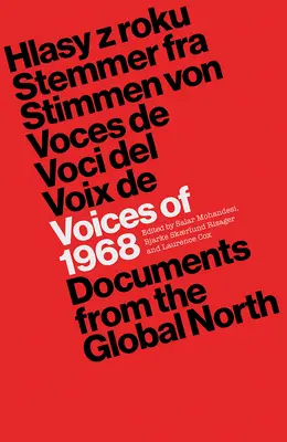 Stimmen von 1968: Dokumente aus dem globalen Norden - Voices of 1968: Documents from the Global North