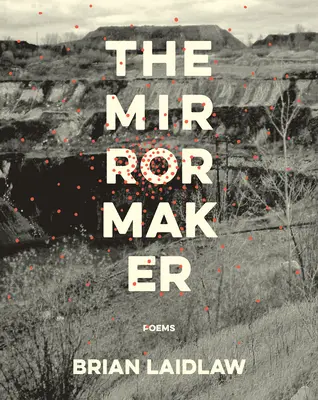 Der Spiegelmacher: Gedichte - The Mirrormaker: Poems