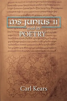 MS Junius 11 und seine Poesie - MS Junius 11 and Its Poetry