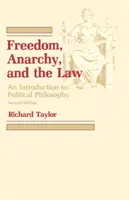 Freiheit, Anarchie und das Gesetz - Freedom, Anarchy and the Law